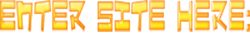Enter Site Here